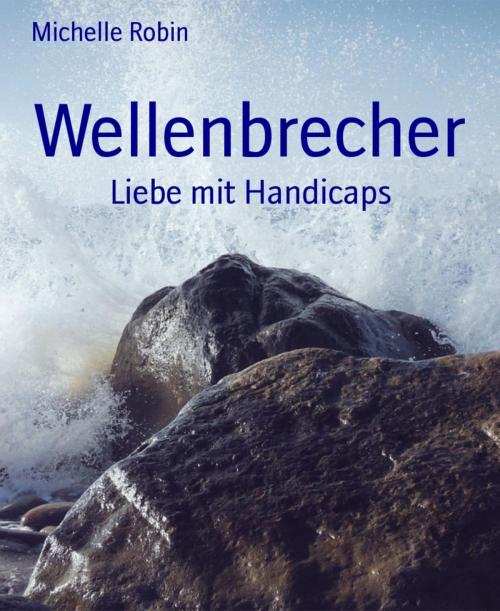 Cover of the book Wellenbrecher by Michelle Robin, BookRix