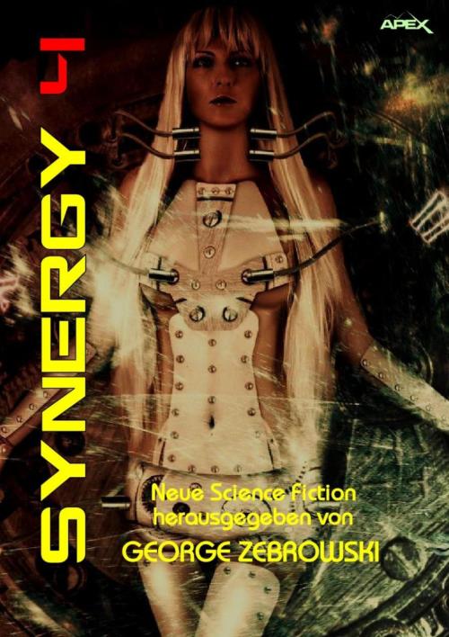 Cover of the book SYNERGY 4 by George Zebrowski, Marc Laidlaw, Pamela Sargent, Andrew Joron, BookRix