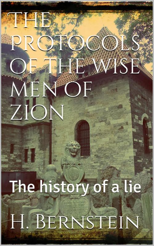 Cover of the book The Protocols of the Wise Men of Zion by Herman Bernstein, Books on Demand