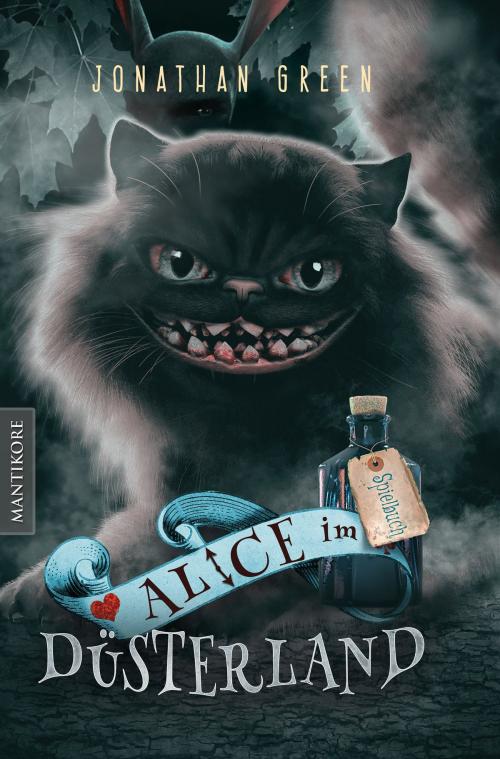 Cover of the book Alice im Düsterland - Ein Fantasy-Spielbuch by Jonathan Green, Mantikore-Verlag