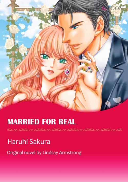 Cover of the book MARRIED FOR REAL by Lindsay Armstrong, Harlequin / SB Creative Corp.