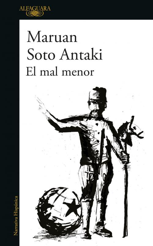 Cover of the book El mal menor by Maruan Soto Antaki, Penguin Random House Grupo Editorial México