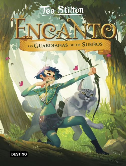 Cover of the book Encanto. Las guardianas de los sueños by Tea Stilton, Grupo Planeta