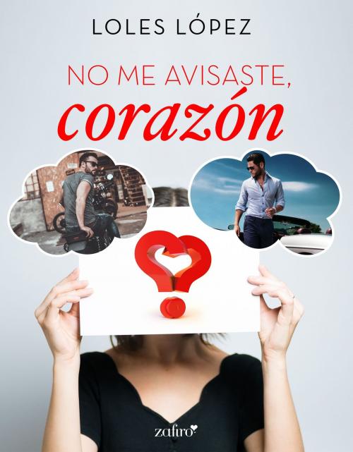 Cover of the book No me avisaste, corazón by Loles Lopez, Grupo Planeta