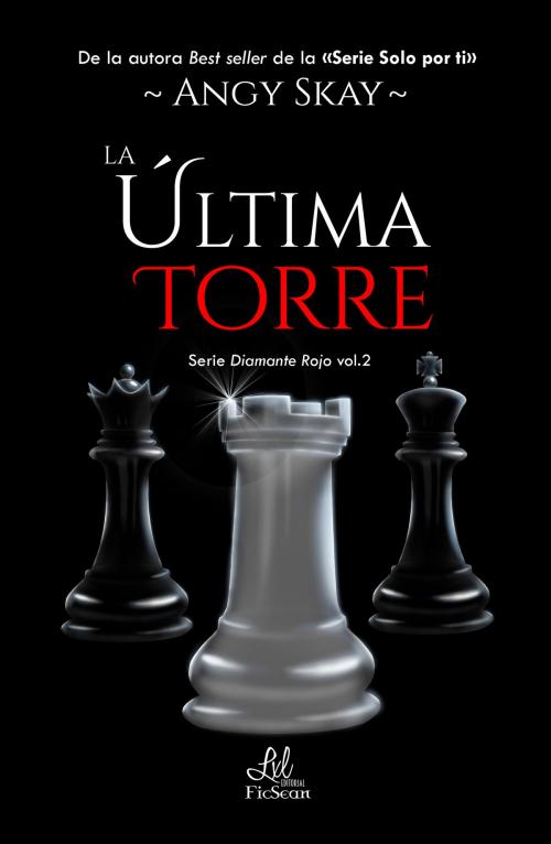 Cover of the book La última Torre by Angy Skay, LXL