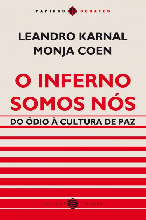 Cover of the book O Inferno somos nós by Monja Coen, Leandro Karnal, Papirus Editora