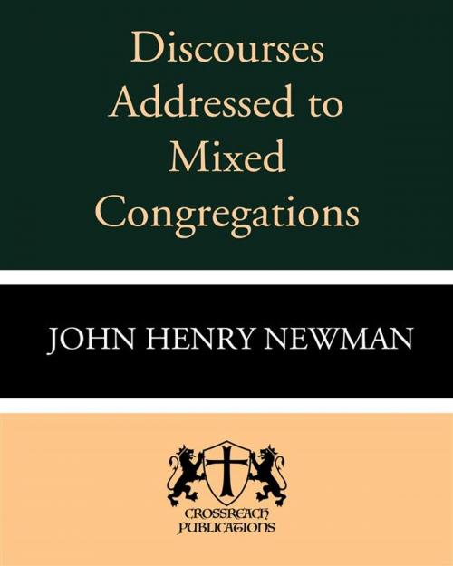 Cover of the book Discourses addressed to Mixed Congregations by John Henry Newman, CrossReach Publications