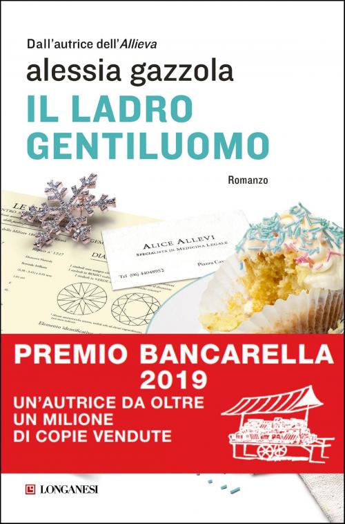 Cover of the book Il ladro gentiluomo by Alessia Gazzola, Longanesi