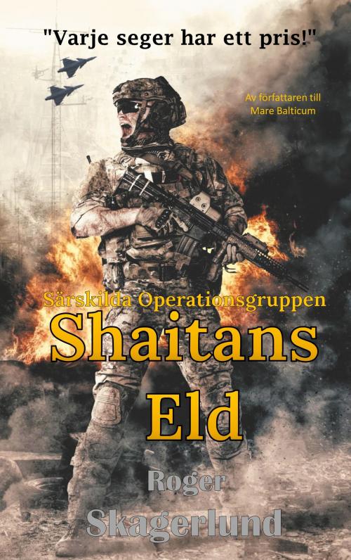 Cover of the book Shaitans Eld by Roger Skagerlund, Books on Demand