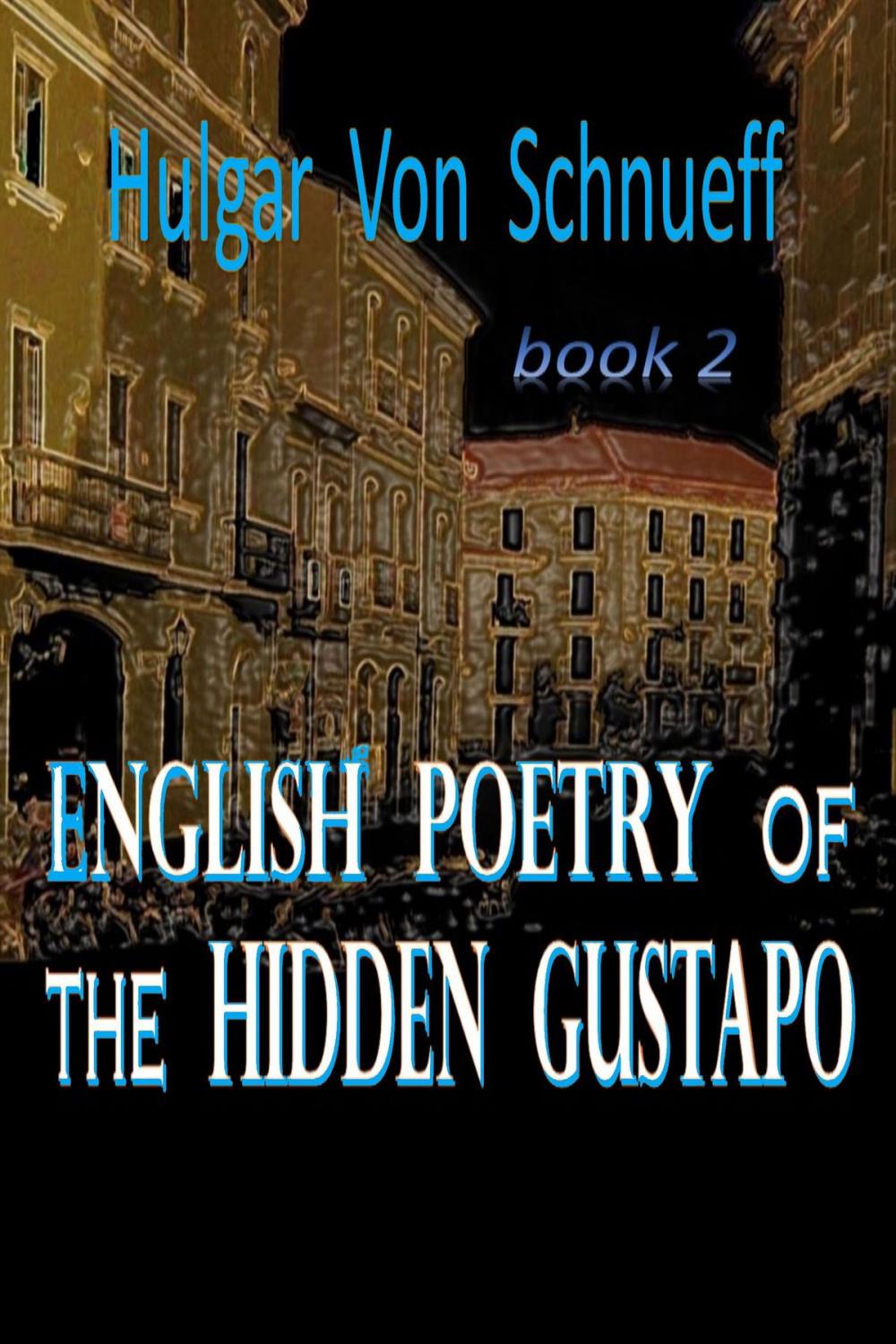 Big bigCover of English Poetry Of The Hidden Gustapo