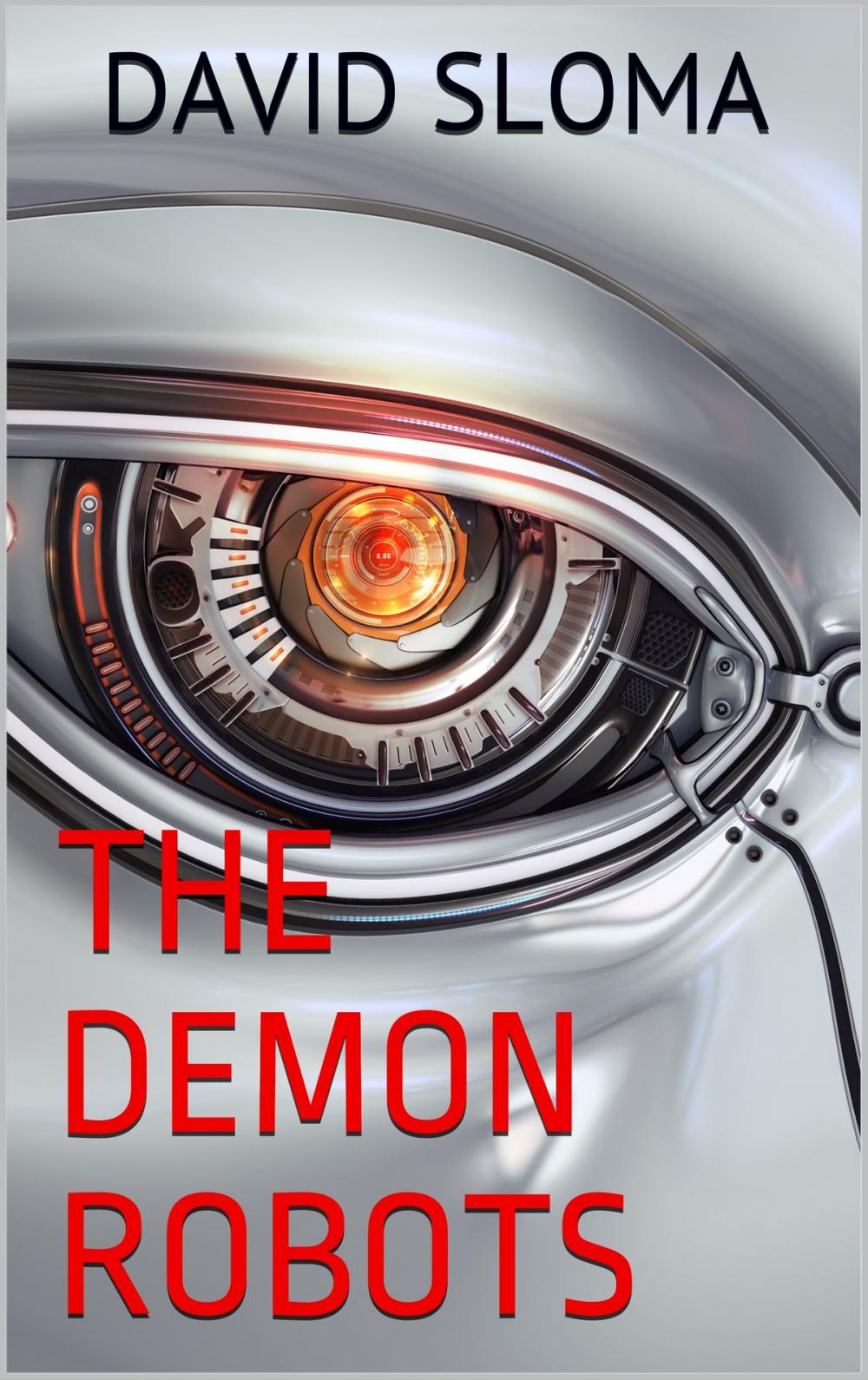 Big bigCover of The Demon Robots