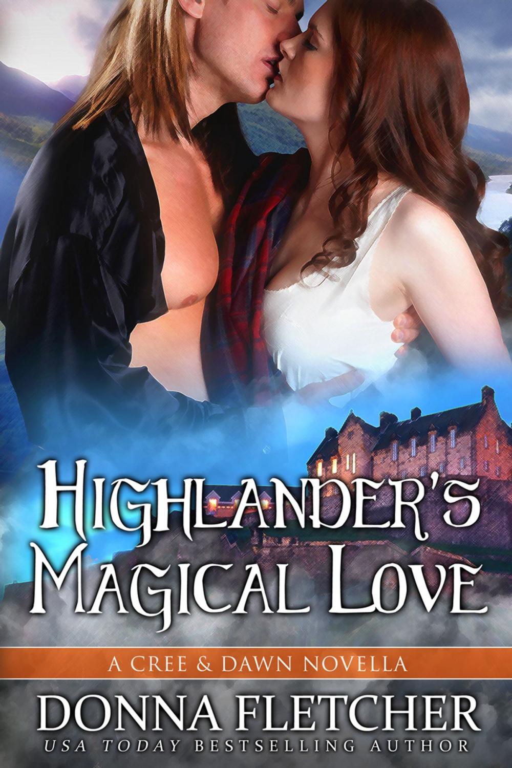 Big bigCover of Highlander's Magical Love A Cree & Dawn Novella