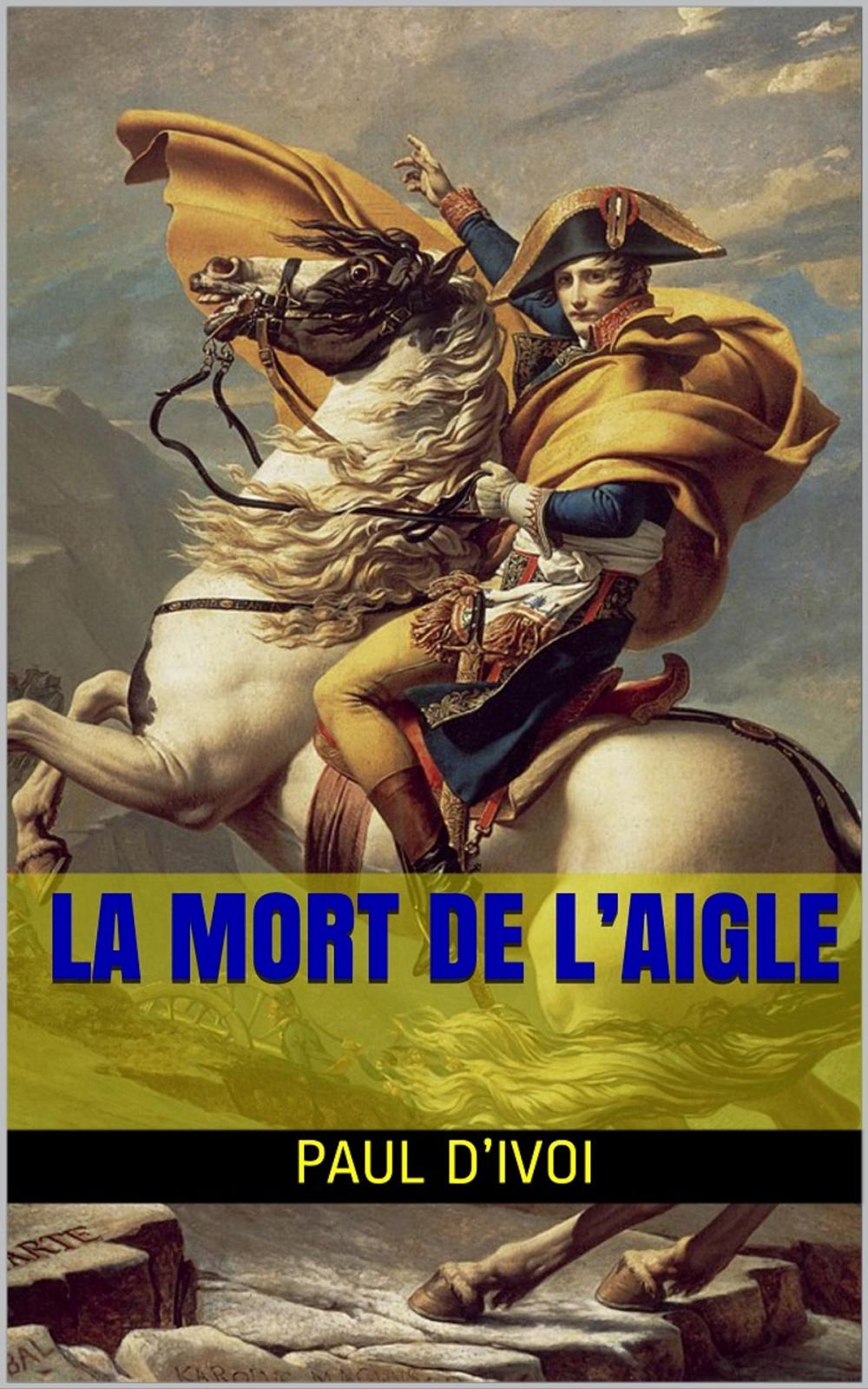 Big bigCover of La Mort de l’Aigle