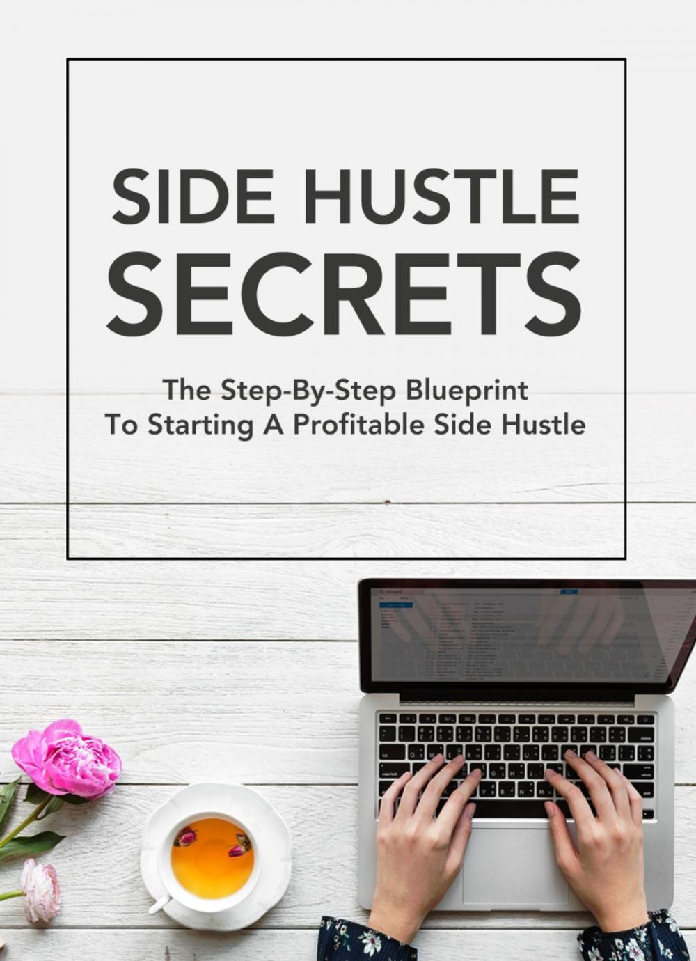 Big bigCover of Side Hustle Secrets