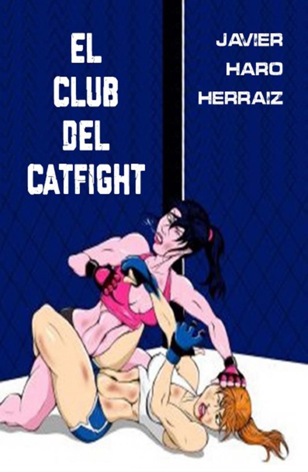 Big bigCover of EL CLUB DEL CATFIGHT