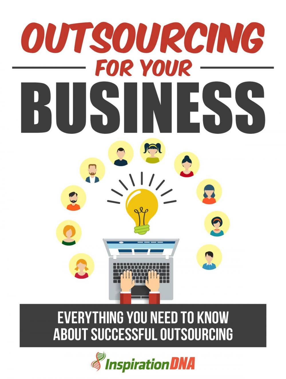 Big bigCover of Outsourcing For Your Business