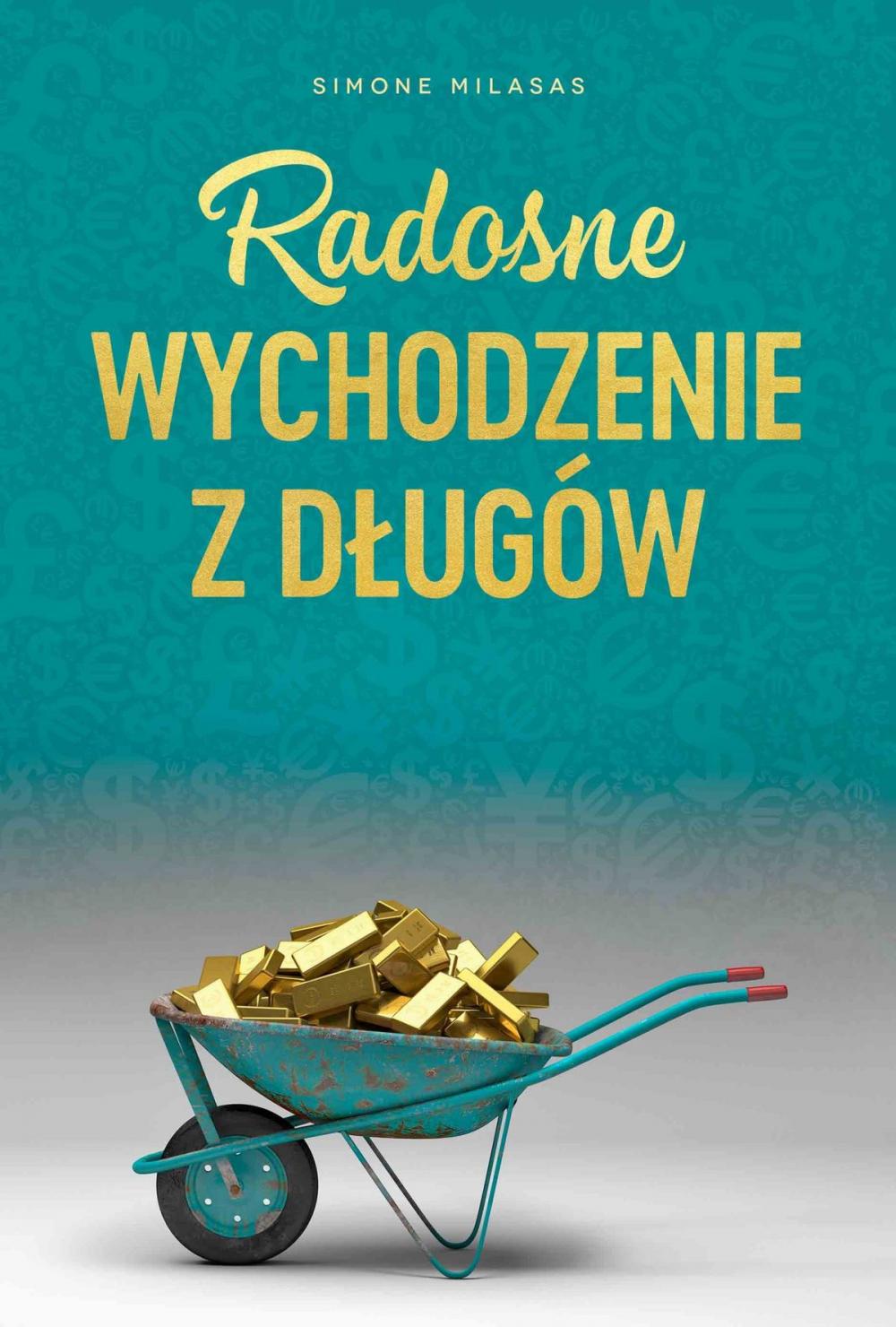 Big bigCover of Radosne wychodzenie z długów