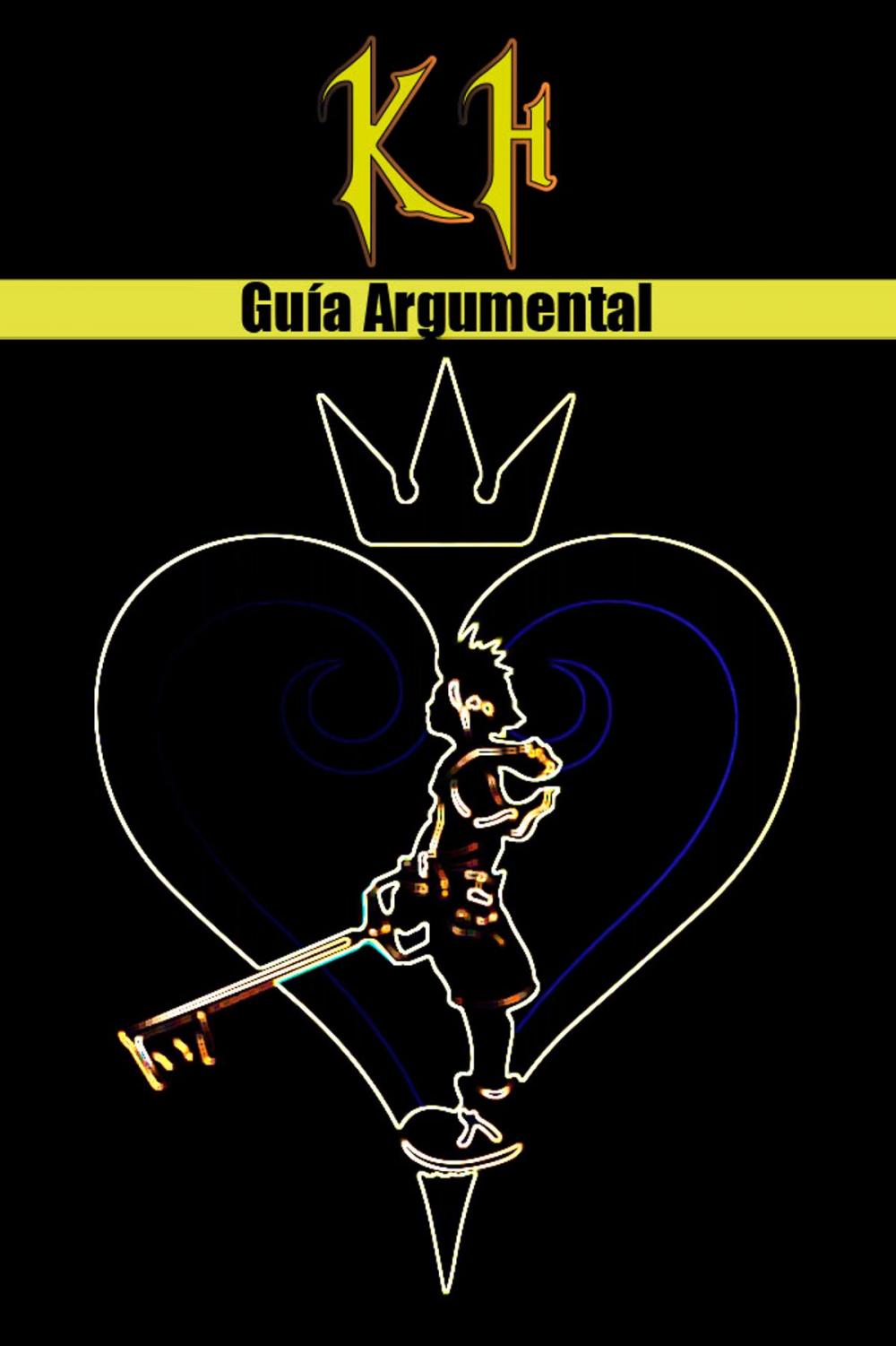 Big bigCover of Kingdom Hearts - Guía Argumental