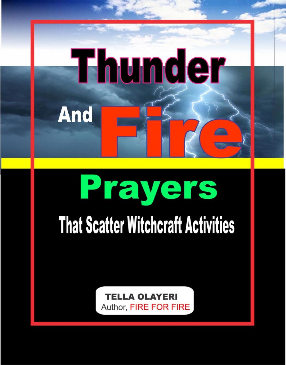 Big bigCover of Thunder and Fire Prayers that Scatter Witchcraft Activities