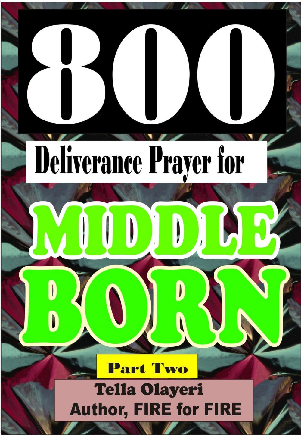 Big bigCover of 800 Deliverance Prayer for Middle Born