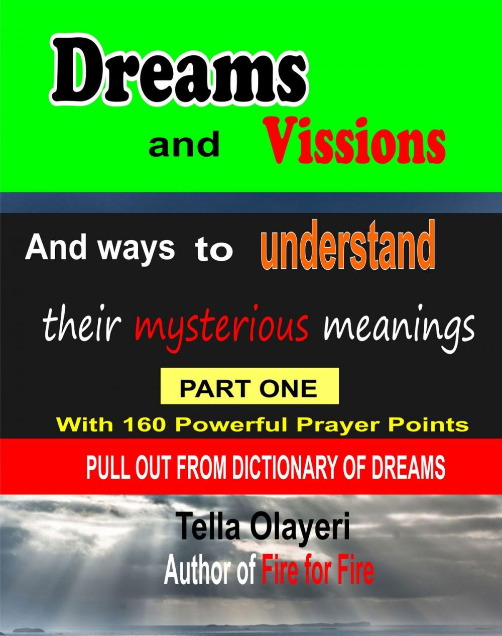 Big bigCover of Dreams and Vissions and ways to Understand their Mysterious Meanings part one