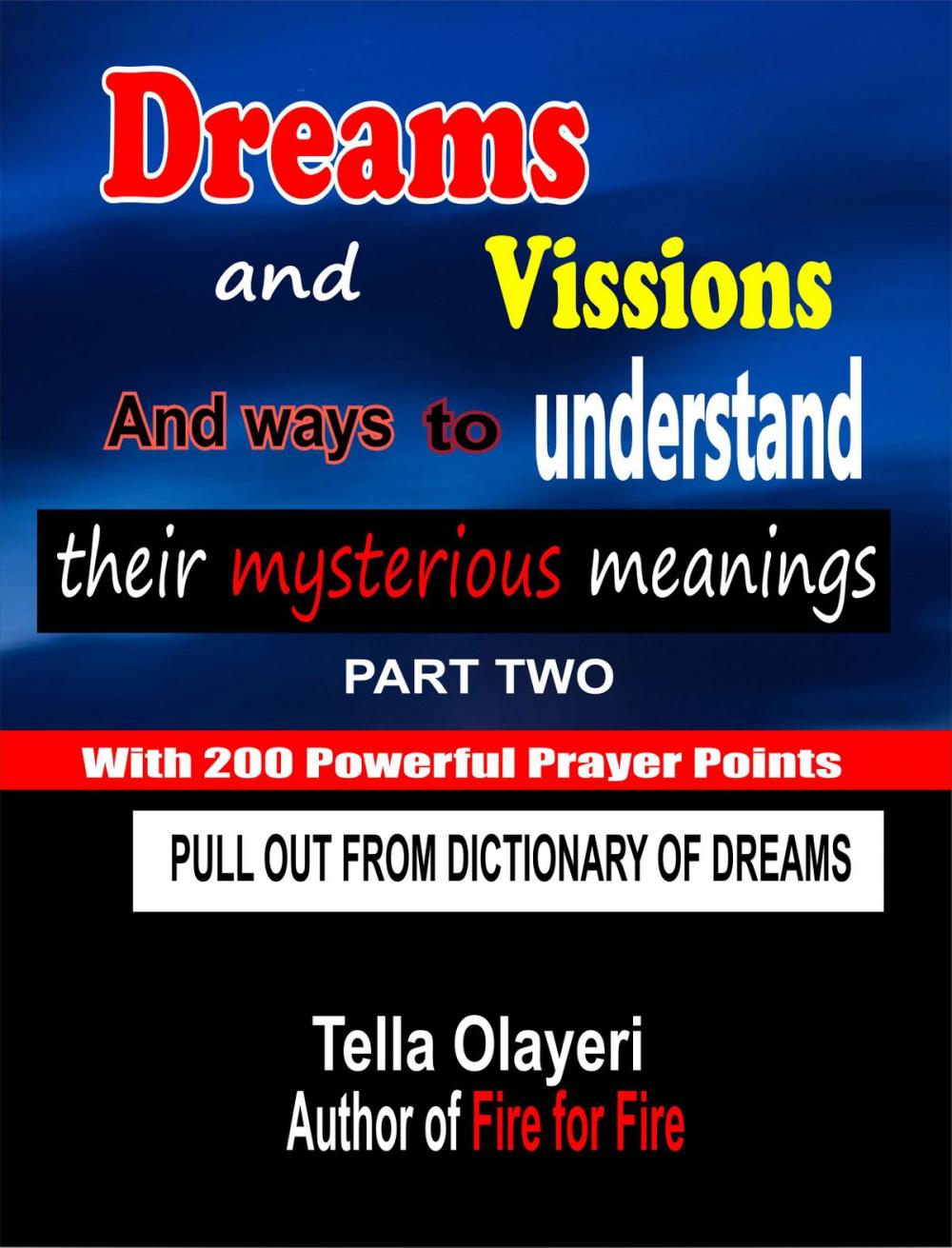 Big bigCover of Dreams and Vissions and ways to Understand their Mysterious Meanings part two