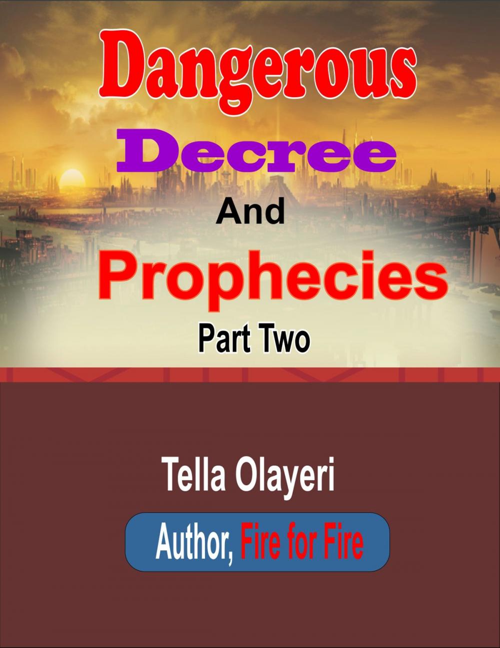 Big bigCover of Dangerous Decree and Prophecies part two