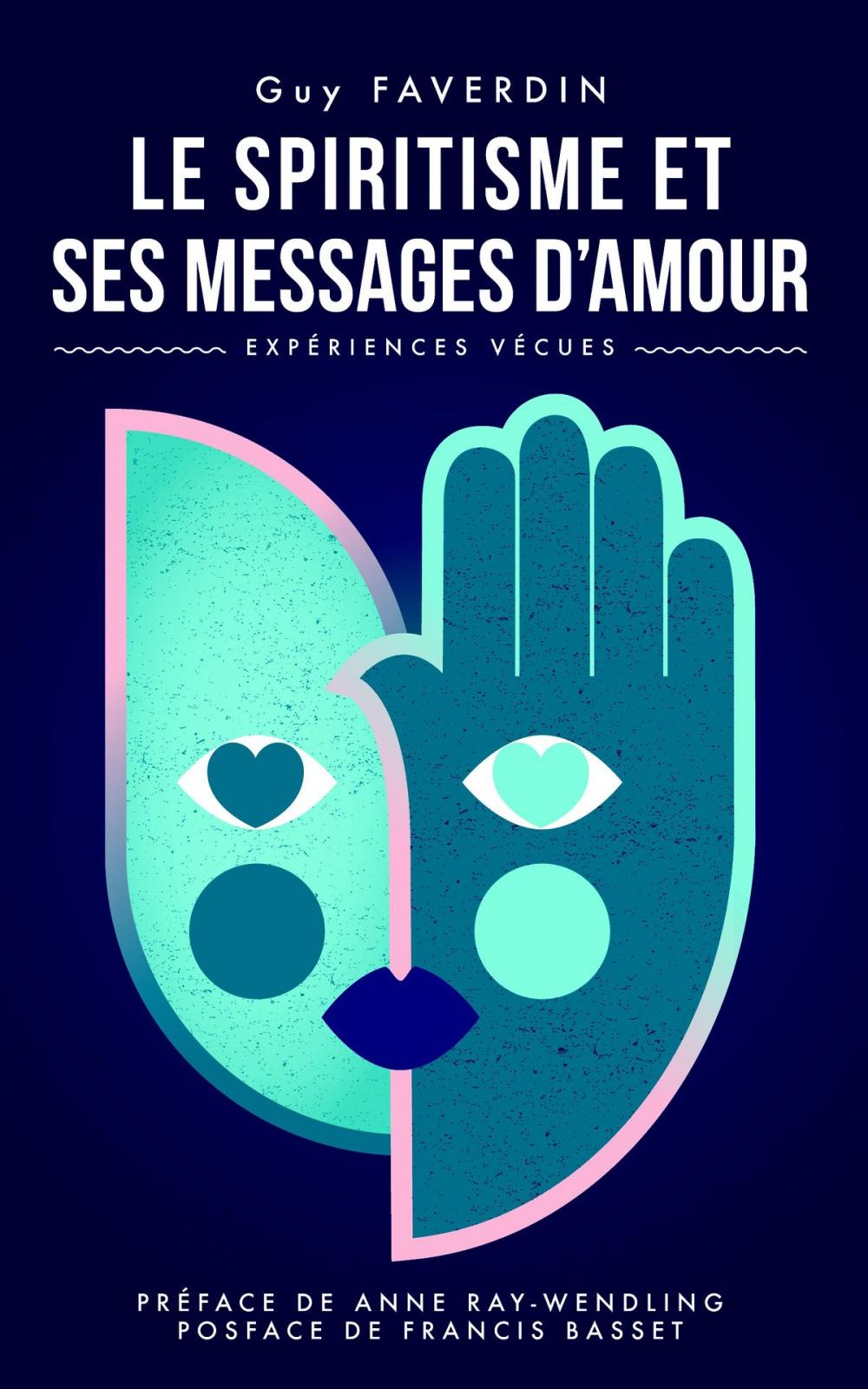 Big bigCover of Le spiritisme et ses messages d'amour.