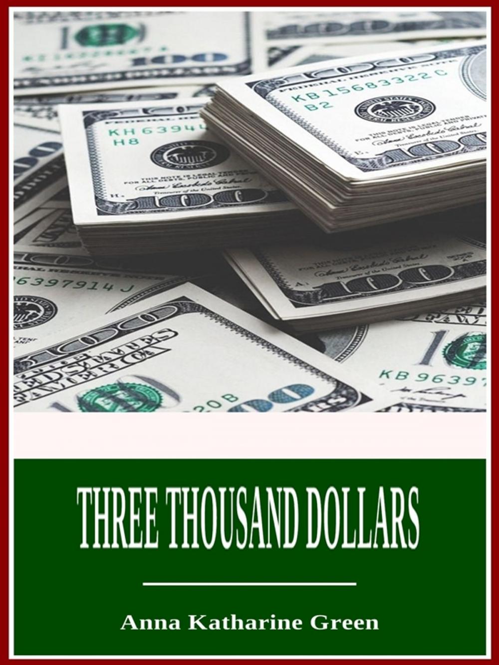 Big bigCover of Three Thousand Dollars