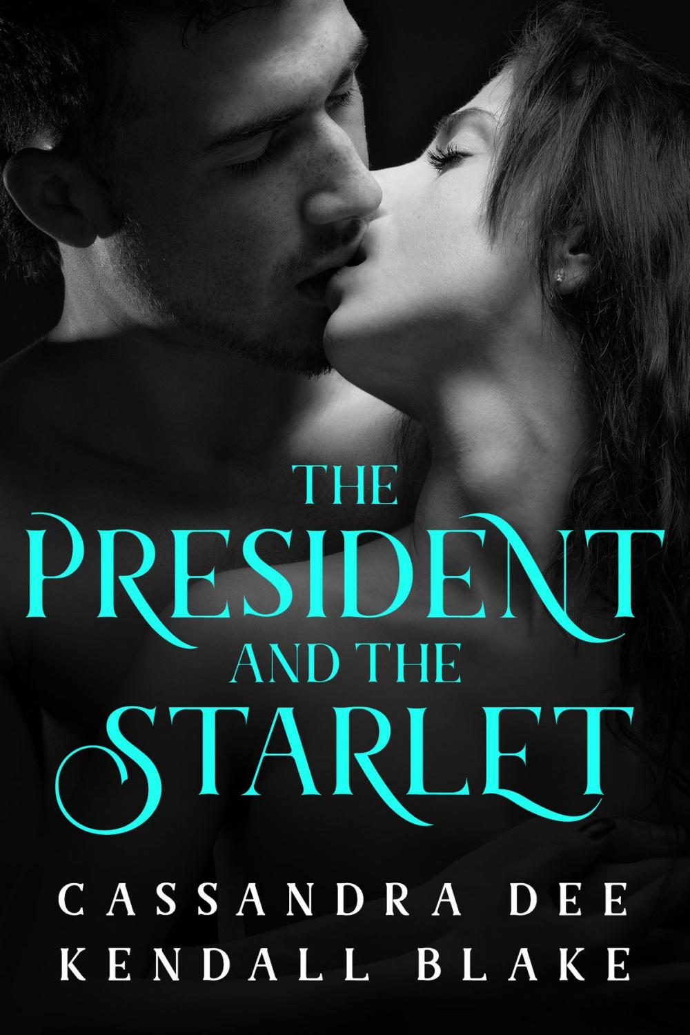 Big bigCover of The President and the Starlet