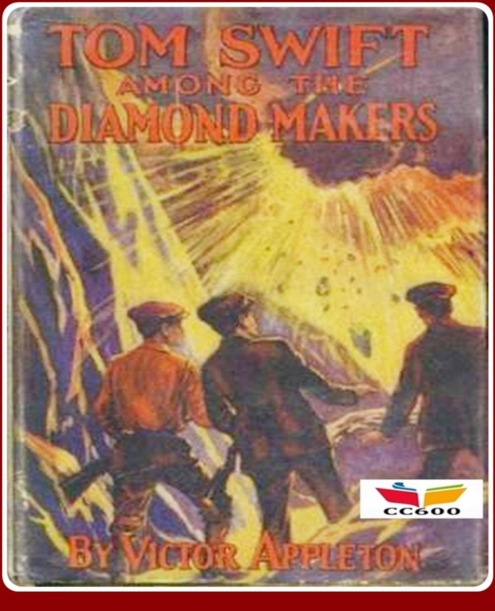 Big bigCover of Tom Swift Among the Diamond Makers