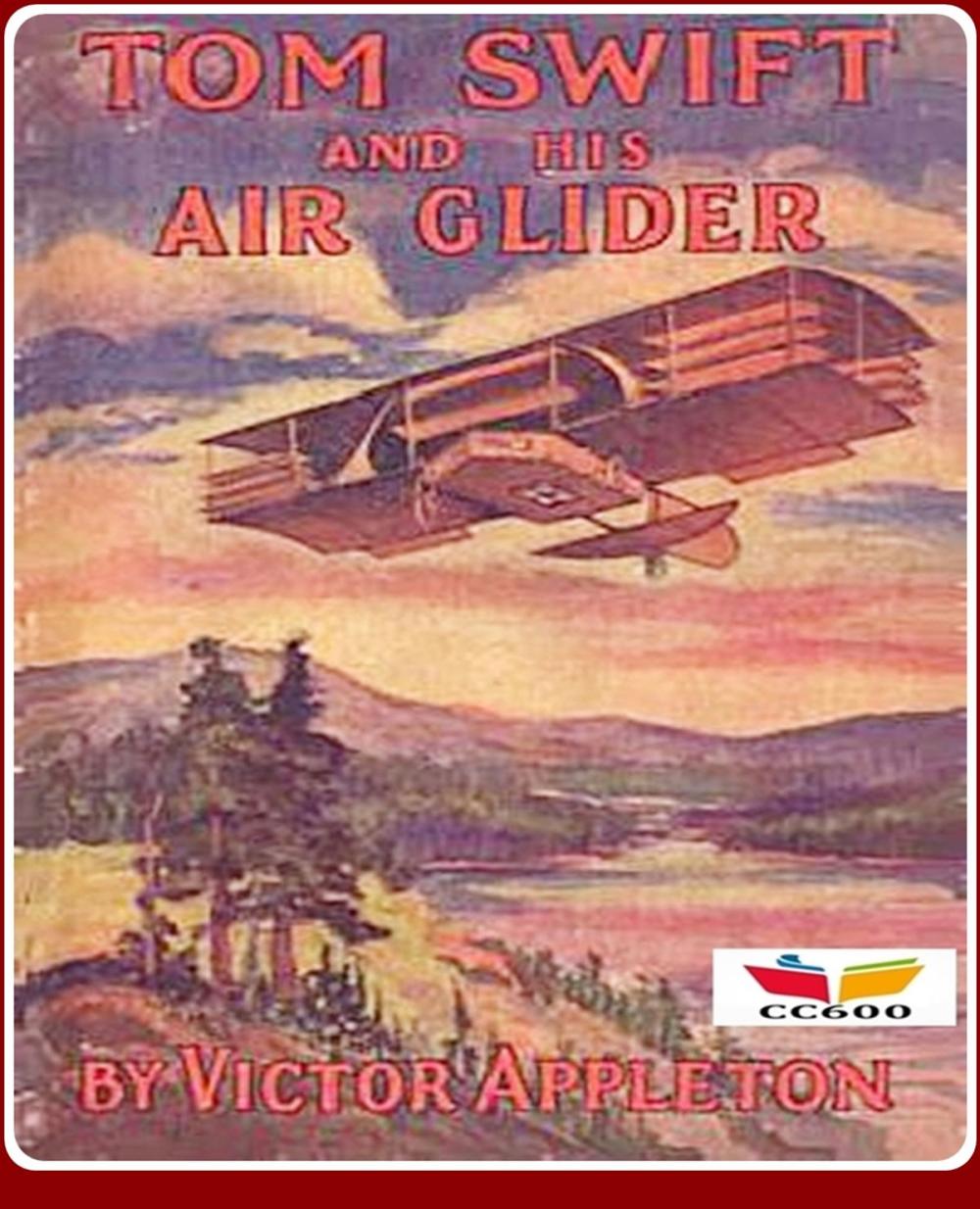 Big bigCover of Tom Swift and His Air Glider