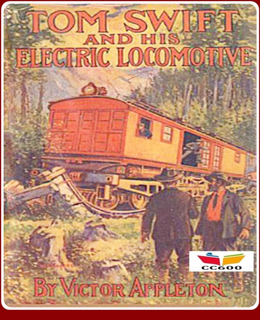 Big bigCover of Tom Swift and His Electric Locomotive