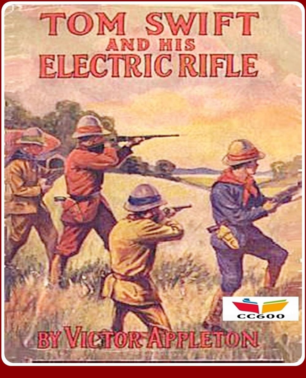 Big bigCover of Tom Swift and His Electric Rifle