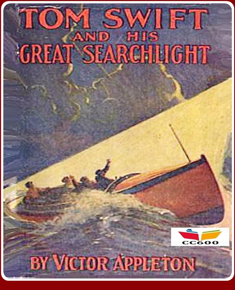 Big bigCover of Tom Swift and His Great Searchlight