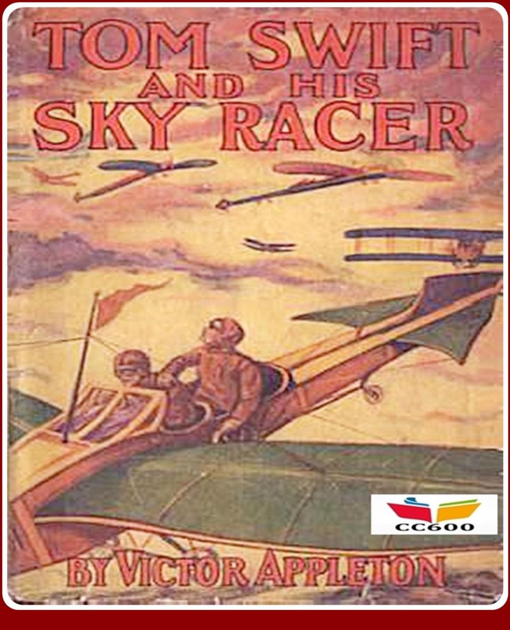 Big bigCover of Tom Swift and His Sky Racer