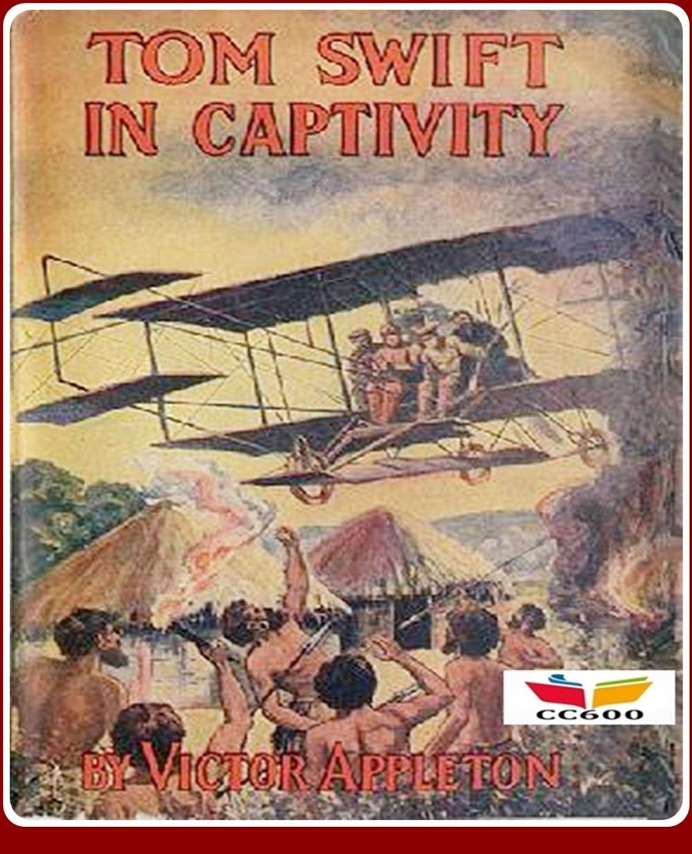 Big bigCover of Tom Swift in Captivity