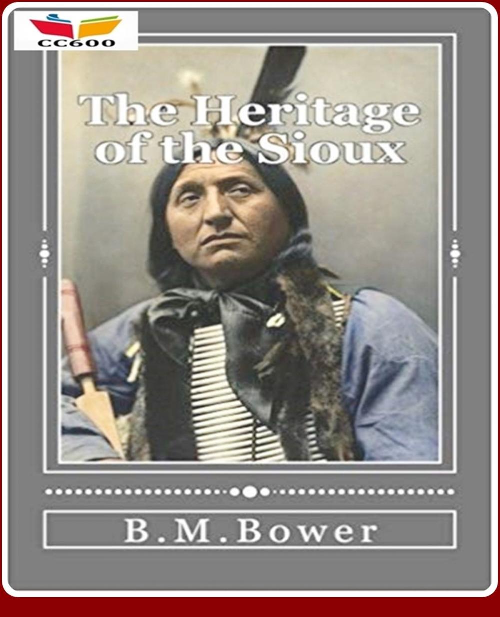 Big bigCover of The Heritage of the Sioux