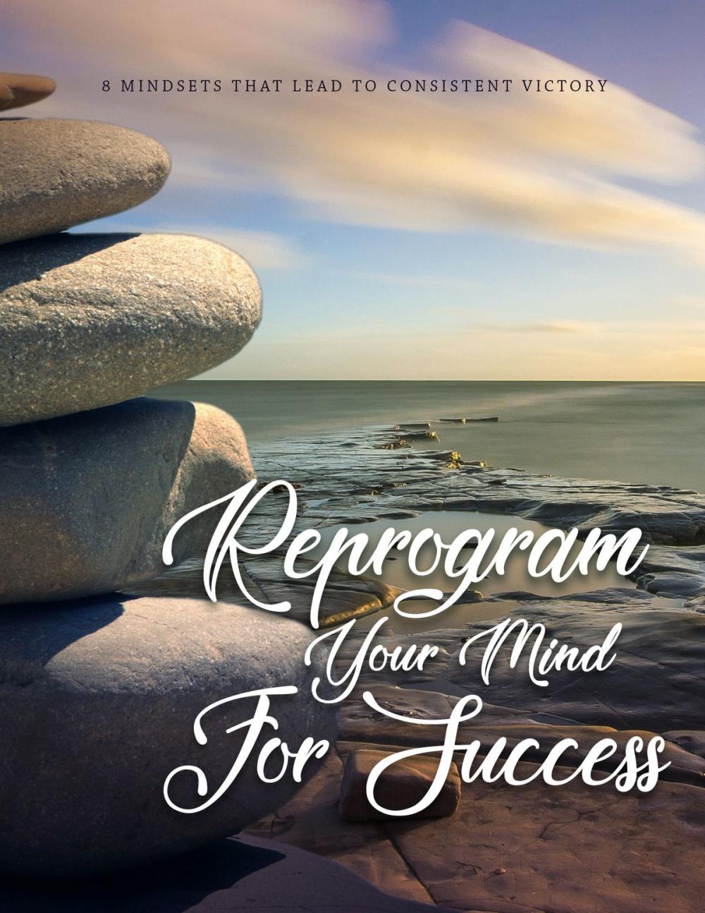 Big bigCover of Reprogram Your Mind for Success