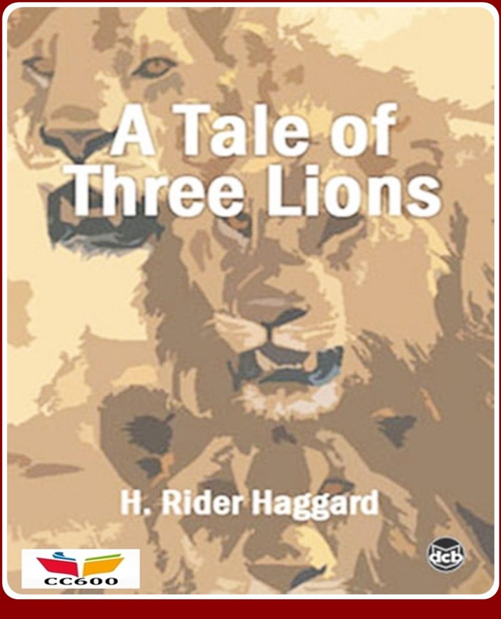 Big bigCover of The Tale of Three Lions