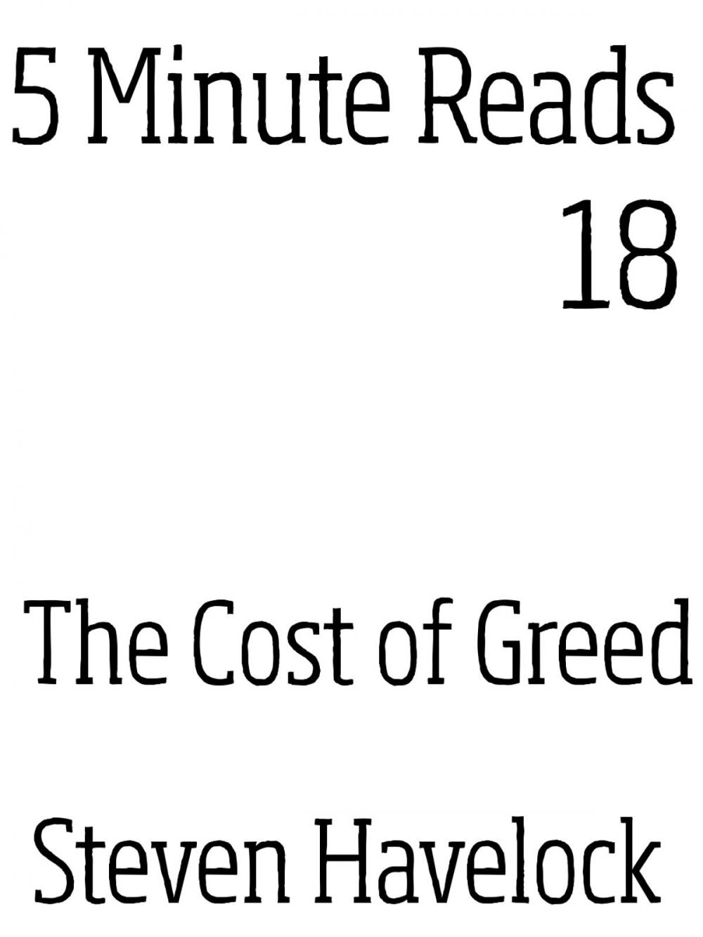 Big bigCover of The Cost of Greed