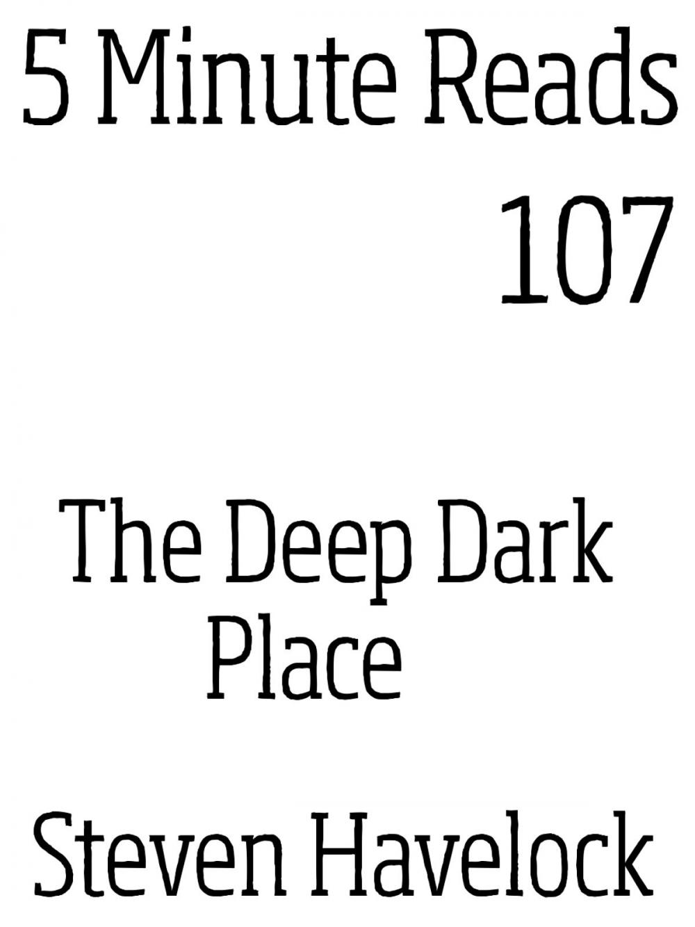 Big bigCover of The Deep Dark Place