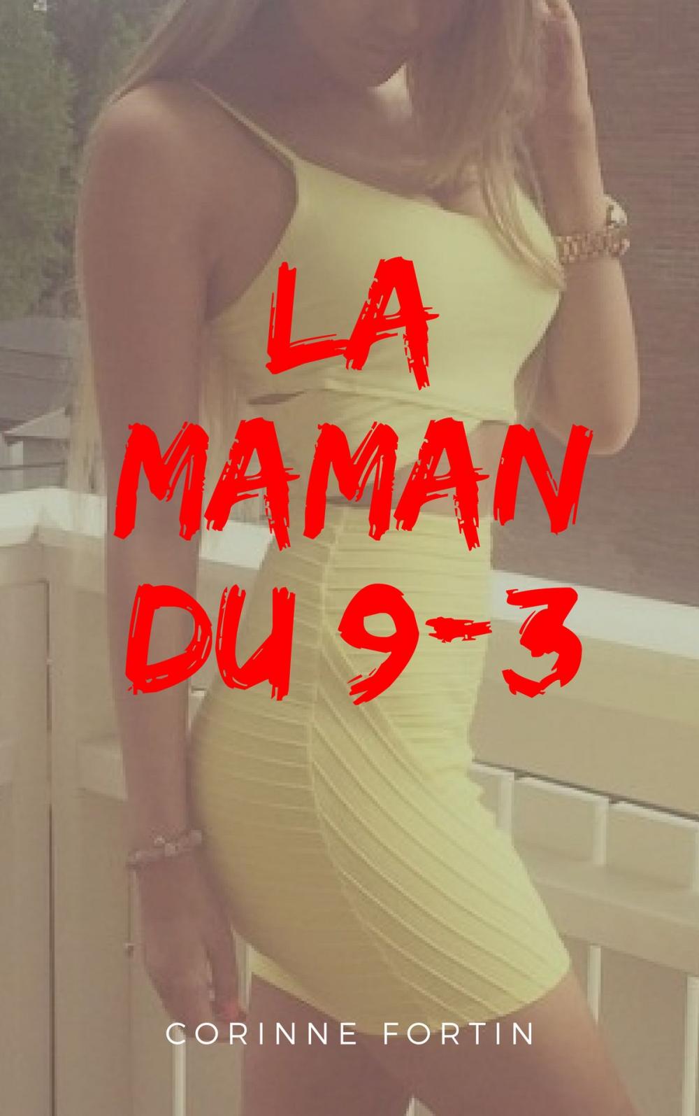 Big bigCover of La maman du 9-3