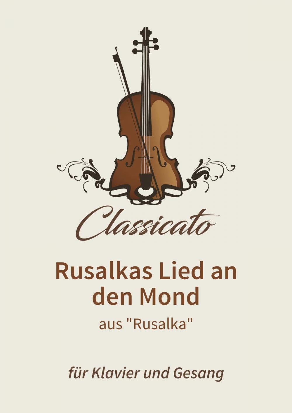 Big bigCover of Rusalkas Lied an den Mond