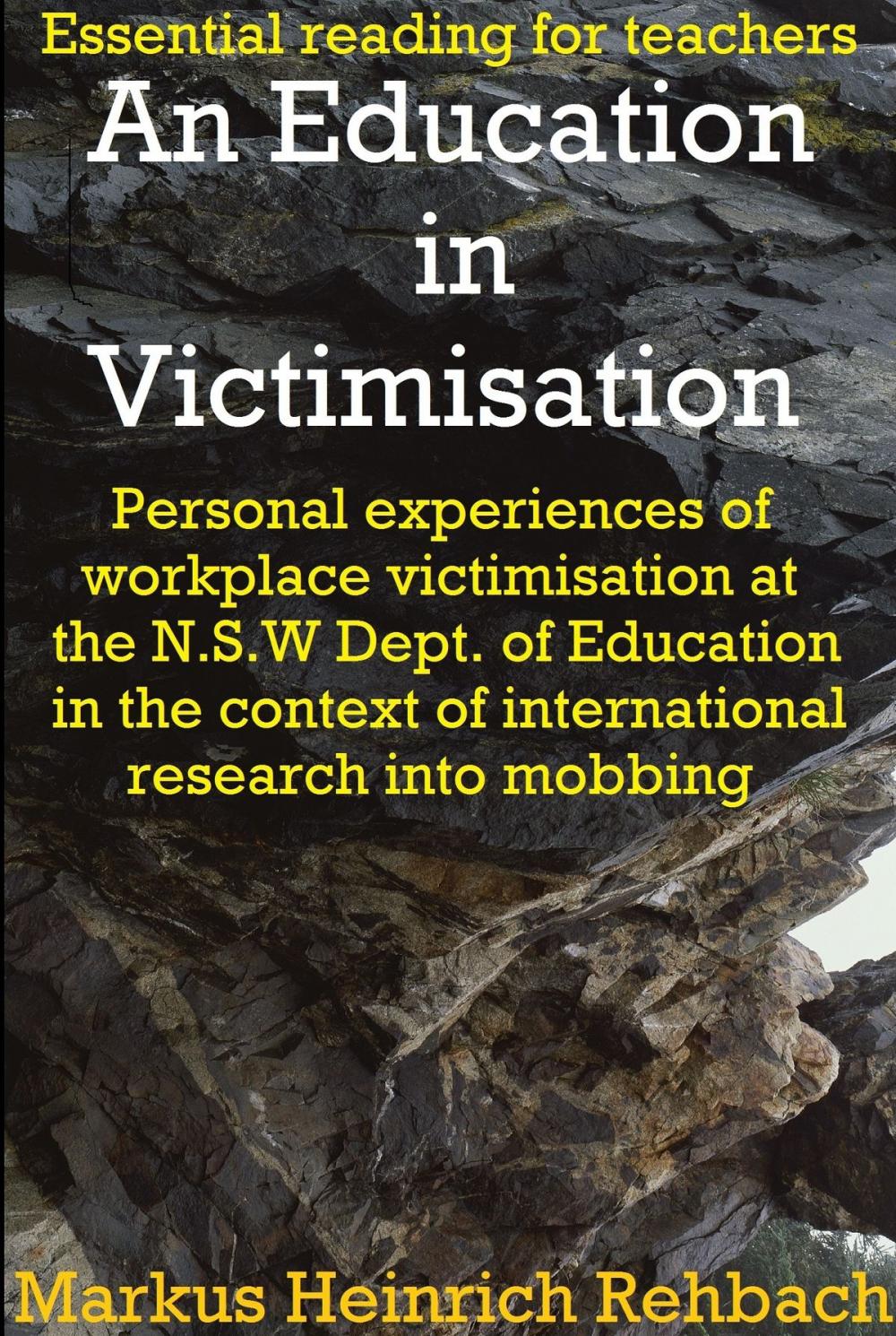 Big bigCover of An Education In Victimisation