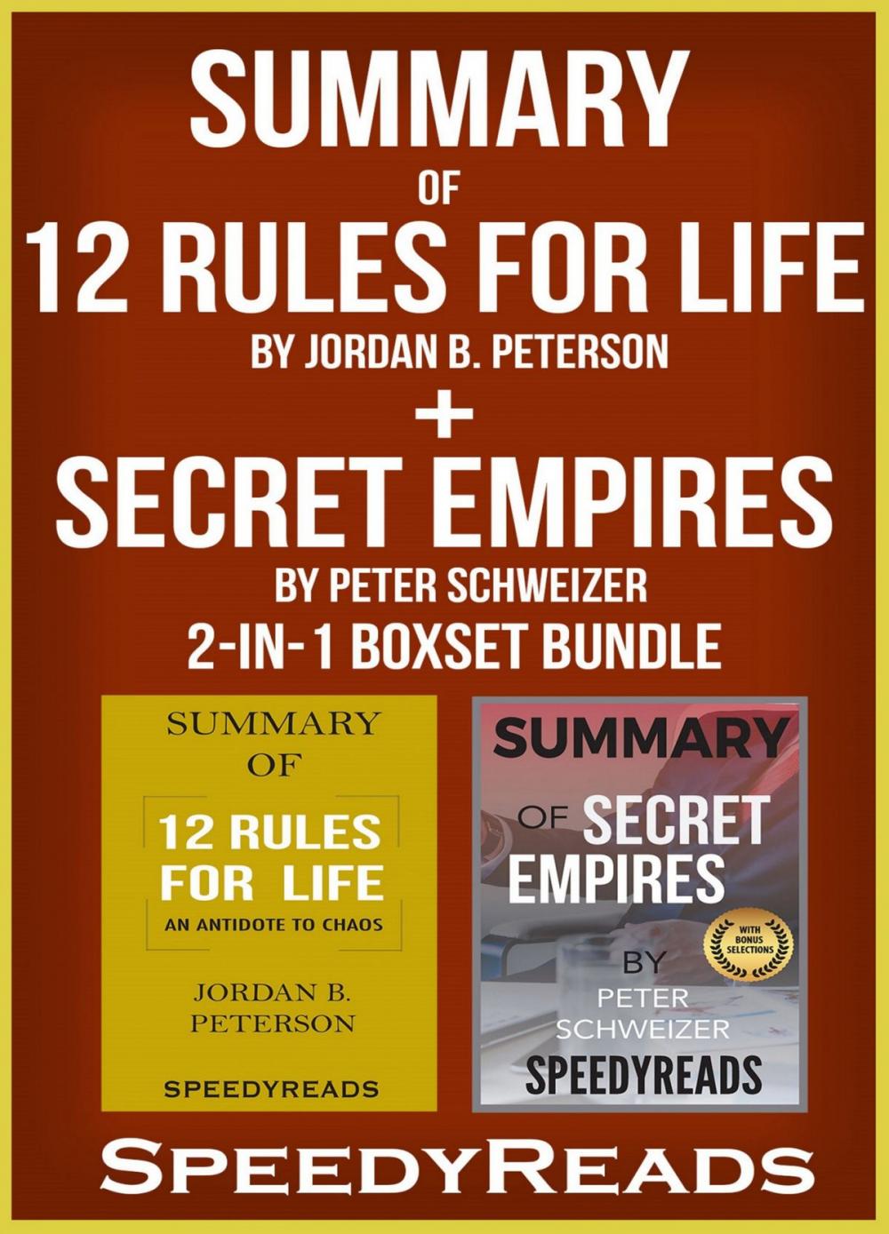 Big bigCover of Summary of 12 Rules for Life: An Antidote to Chaos by Jordan B. Peterson + Summary of Secret Empires by Peter Schweizer 2-in-1 Boxset Bundle