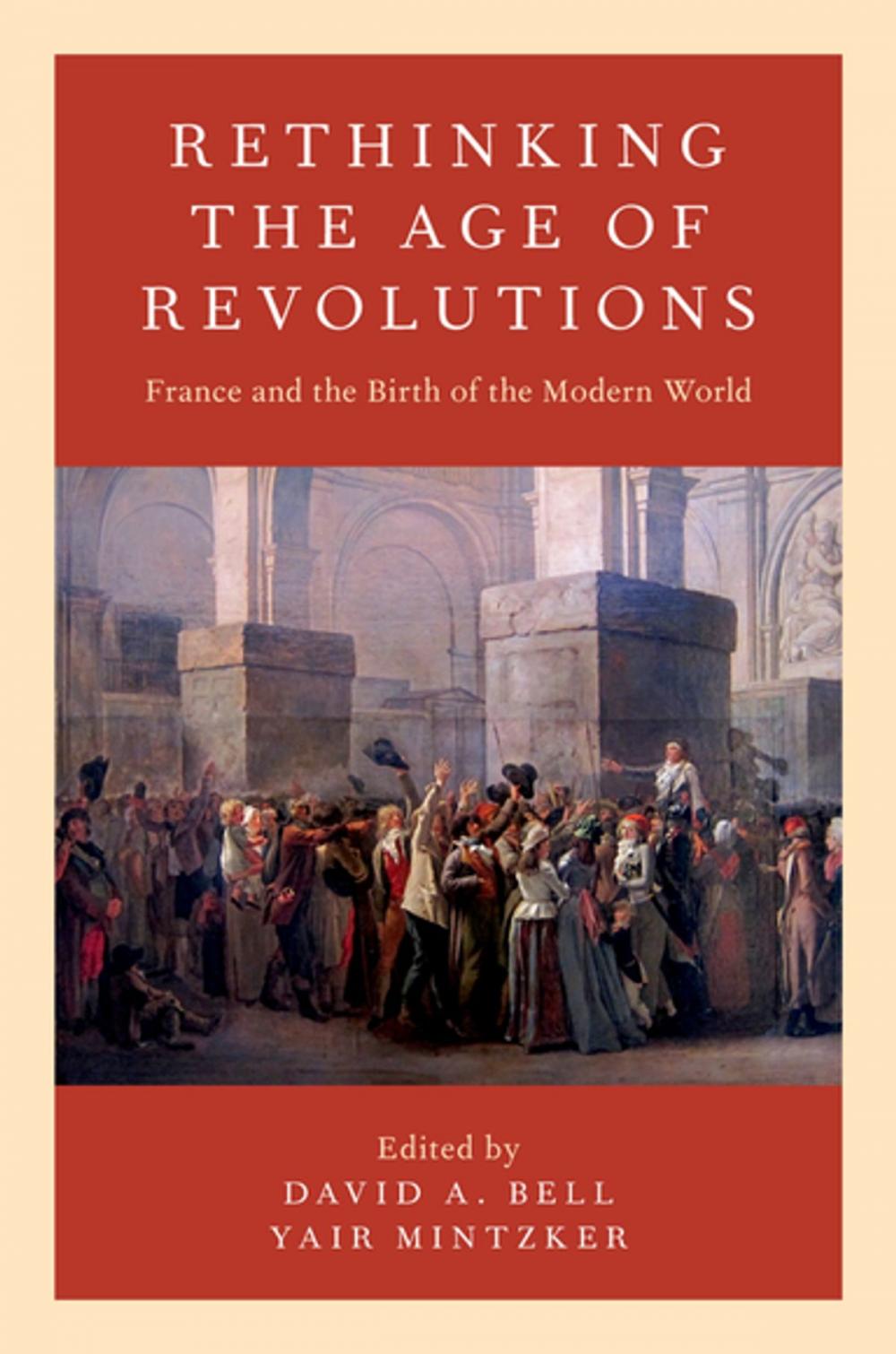 Big bigCover of Rethinking the Age of Revolutions