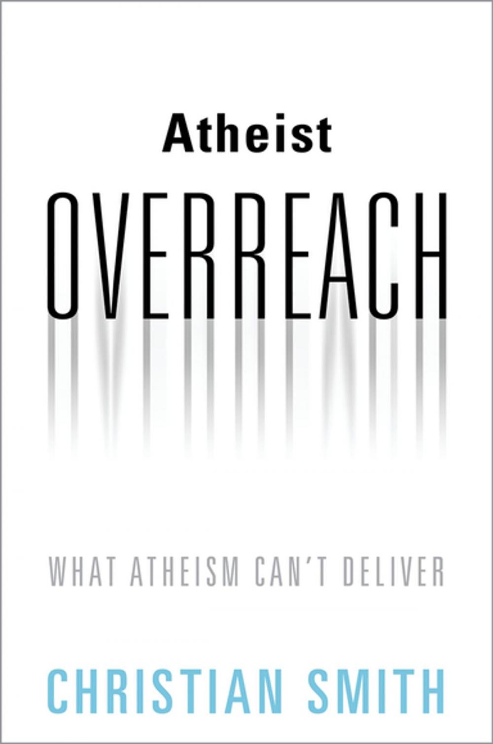 Big bigCover of Atheist Overreach