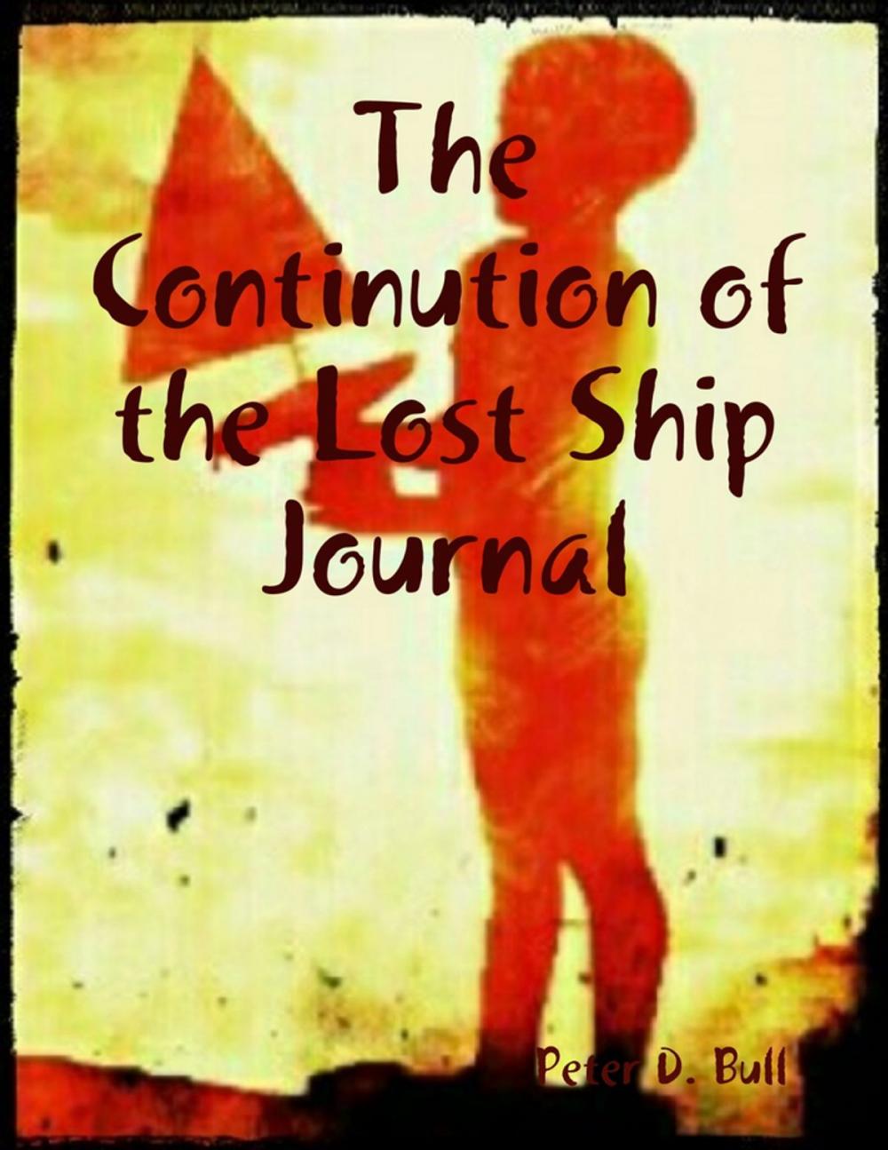 Big bigCover of The Continution of the Lost Ship Journal