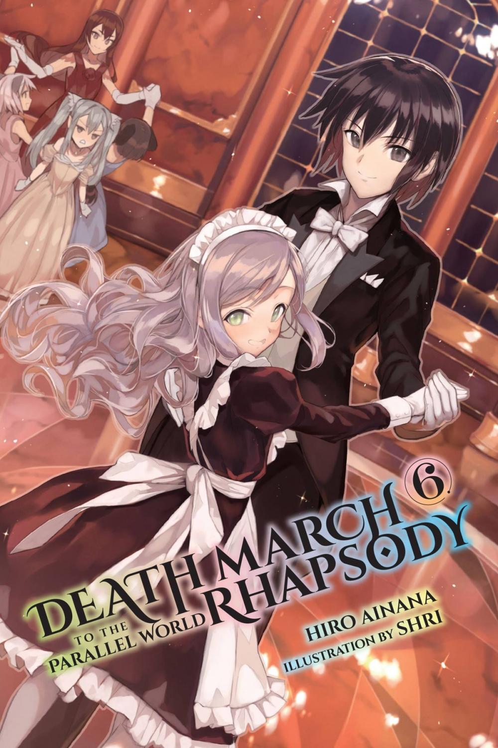 Big bigCover of Death March to the Parallel World Rhapsody, Vol. 6 (light novel)